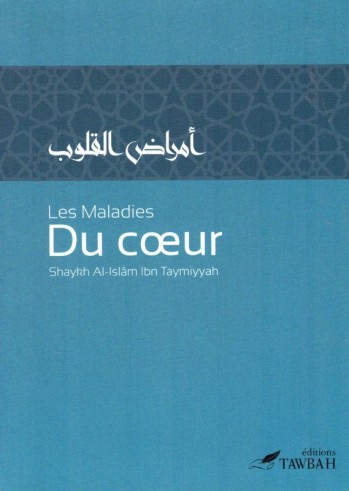 Les Maladies du Coeur - Ibn Taymiyyah