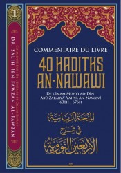 Commentaire du livre 40 Hadiths an-Nawawi - Sheikh al Fawzan