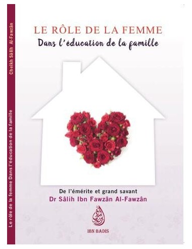 Le Rôle de la Femme dans l'éducation de la Famille - Sheikh al Fawzan