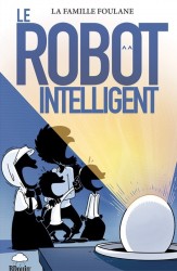 La Famille Foulane 1- Le Robot Intelligent