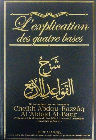 Explication des quatre bases -  Cheikh abderRazzaq al Badr
