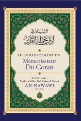 Le comportement du Mémorisateur du coran - L'Imam An-Nawawi