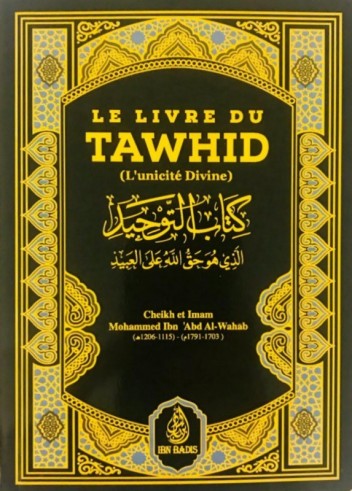 Le Tawhid - Cheikh Muhammad ibn 'abd al Wahab (Format De Poche)