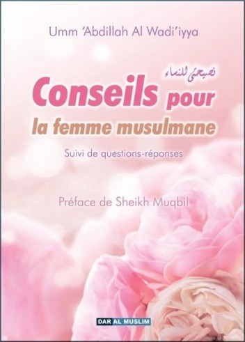 Conseils aux Femmes Musulmanes