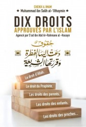 Dix Droits Approuvés Par L'Islam - Sheikh Muhammed Ibn Salih Al-Uthaymin - Bilingue (Français- Arabe)