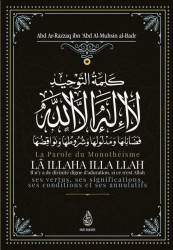 La Parole Du Monothéisme LÃ ILLAHA ILLA LLAH - Cheikh Abd Ar-Razzaq al-Badr