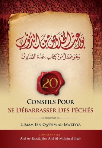 20 Conseils Pour Se Débarrasser Des Péchés - Ibn al Qayyim (Bilingue FR-AR)