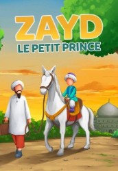 Zayd le Petit Prince