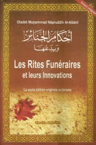 Les rites funéraires et leurs innovations - Sheikh al Albani