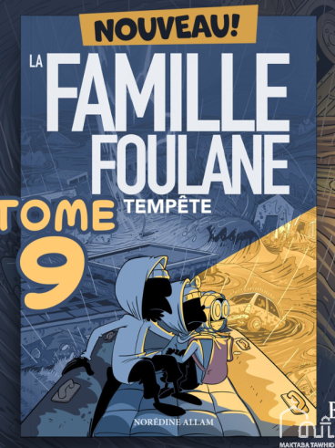 La Famille Foulane Tome 9 :...