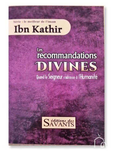 Les recommandations Divines...