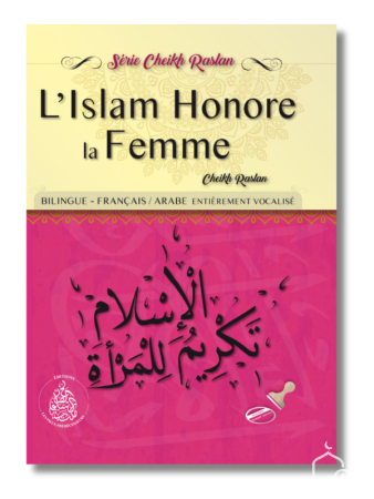 L'Islam Honore la femme -...