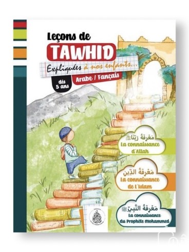 Leçons de Tawhid expliquées...