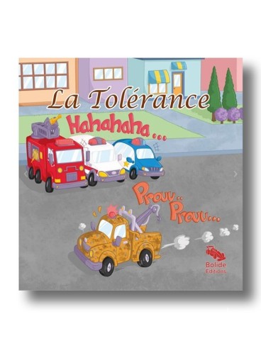 La Tolérance – Bolide édition