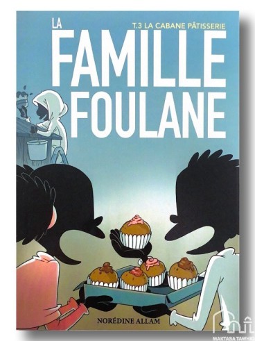 La Famille Foulane 3 la...