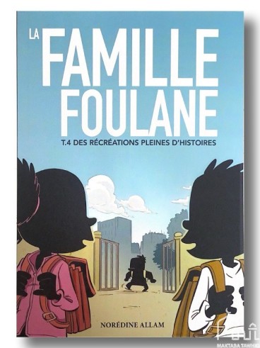 La Famille Foulane 4 - Des...