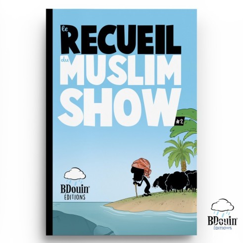 Le Recueil du Mouslim Show...
