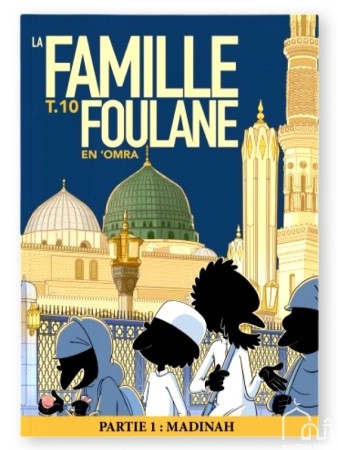 La Famille Foulane Tome 10...