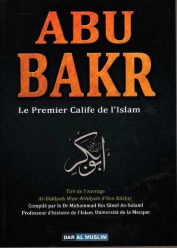 Abu Bakr Le Premier Calife...