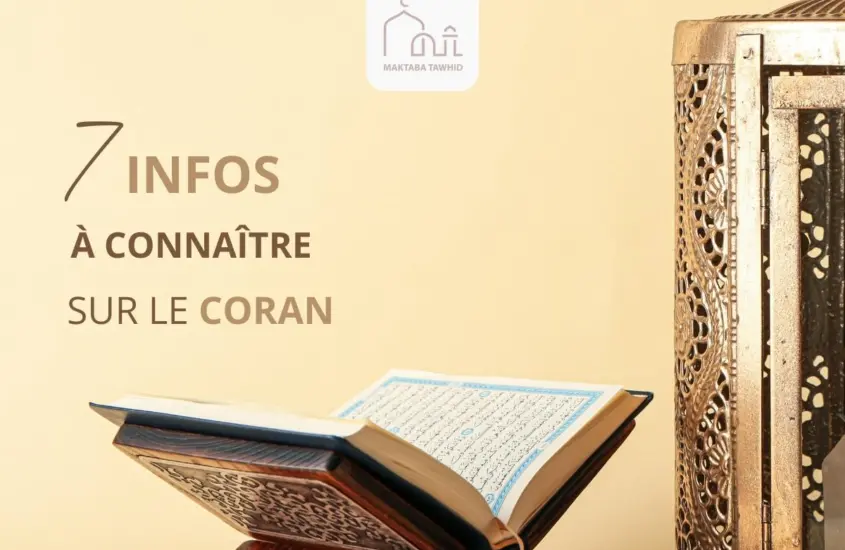 7 infos à savoir concernant le Coran