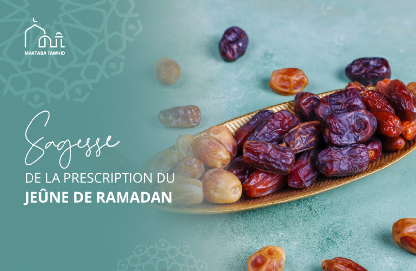 sagesse prescription du jeûne du Ramadan